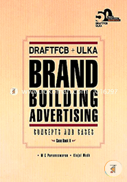 DraftFCB ULKA: Brand Building Advertising: Concepts and Cases image