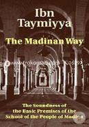 The Madinan Way: The Soundness of the Basic Premises of the School of the People of Madina image
