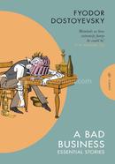 A Bad Business: Essential Stories image