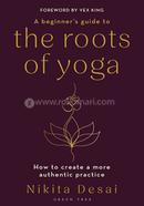 A Beginner's Guide to the Roots of Yoga image