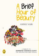 A Brief Hour of Beauty image