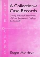 A Collection of Case Records: Giving Practical 'Know How' of Case Taking image