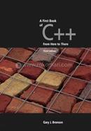A First Book of C Plus Plus from Here to There image