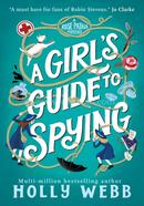 A Girl's Guide to Spying: Volume 1 image