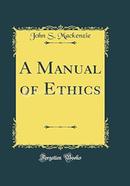 A Manual of Ethics image