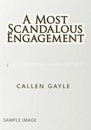 A Most Scandalous Engagement image