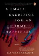 A Small Sacrifice for an Enormous Happiness image