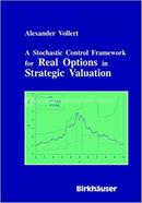 A Stochastic Control Framework For Real Options In Strategic Valuation image