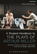 A Student Handbook to the Plays of Arthur Miller image