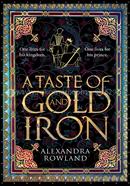A Taste of Gold and Iron image