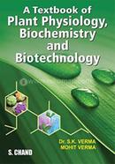 A Textbook Of Plant Physiology, Biochemistry And Biotechnology image