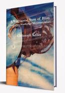 A Worrisome State Of Bliss And Other Manhattan Metamorphoses image