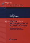 Adaptive Backstepping Control of Uncertain Systems: Nonsmooth Nonlinearities, Interactions or Time-Variations image