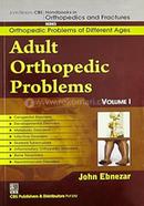Adult Orthopedic Problems, Vol. 1 (Handbooks In Orthopedics And Fractures Series, Vol. 73-Orthopedic Problems And Different Ages) image