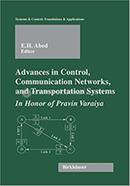 Advances in Control, Communication Networks, and Transportation Systems: In Honor of Pravin Varaiya image