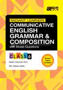 Akkharpatra Radiant Learner's Communicative English Grammar and Composition With Model Questions - Class 6 image