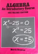 Algebra: An Introductory Course (Gr, 7-9) image