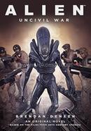 Alien: Uncivil War image