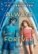 Always Isn't Forever image