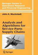 Analysis and Algorithms for Service Parts Supply Chains (Springer Series in Operations Research and Financial Engineering) image