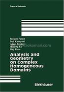 Analysis and Geometry on Complex Homogeneous Domains image