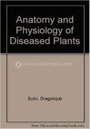 Anat and Physiology of Diseased Plants image