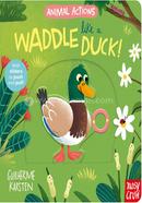 Animal Actions: Waddle Like a Duck image