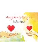 Anything for you image