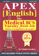 Apex English For: BCS, Medical Varsity, Bank Job And Other Competitive Exams! (Edition 2023-24) image