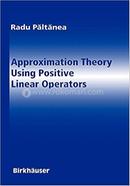 Approximation Theory Using Positive Linear Operators image