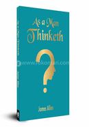 As a Man Thinketh image