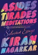 Asides, Tirades, Meditations: Selected Essays image