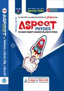 আসপেক্ট ফিজিক্স (ইউনিভার্সিটি, ইঞ্জিনিয়ারিং, মেডিকেল, এইচএসসি) image