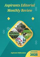 Aspirants Editorial Monthly Review image