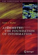 Asymmetry: The Foundation of Information image
