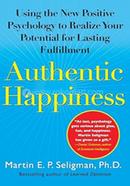 Authentic Happiness: Using the New Positive Psychology to Realize Your Potential for Lasting Fulfillment image