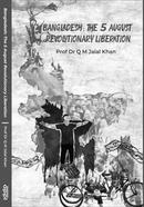 Bangladesh: The 5 August Revolutionary Liberation image