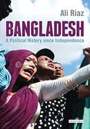 Bangladesh : A Political History Since Independence image
