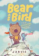 Bear and Bird: The Adventure and Other Stories image