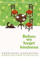 Before We Forget Kindness image