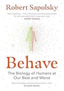Behave: The Biology of Humans at Our Best and Worst image