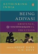 Being Adivasi: Existence, Entitlements, Existence image