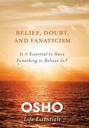 Belief, Doubt and Fanaticism image
