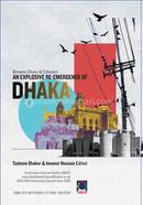 Between Chaos and Cohesion An Explosive Re-emergence of Dhaka image