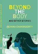 Beyond the body and Other stories image