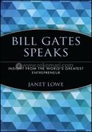 Bill Gates Speaks: Insight from the World's Greatest Entrepreneur image