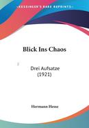 Blick Ins Chaos: Drei Aufsatze (1921) image