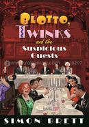 Blotto, Twinks and the Suspicious Guests image