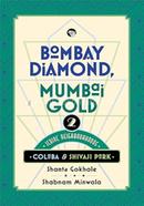 Bombay Diamond, Mumbai Gold image