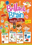 Brilliant Brain Activity Book for Kids Age 3 Plus image